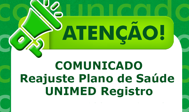 Notícia: Comunicado ACIAR - Reajuste Plano de Saúde UNIMED Registro