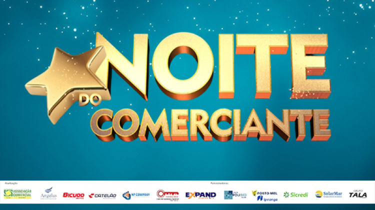 Notícia: Já conferiu na íntegra como foi a Noite do Comerciante 2025?